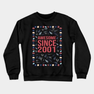 Awesome Since 2001 Crewneck Sweatshirt